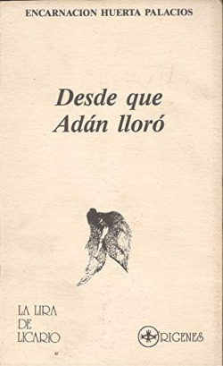 DESDE QUE ADAN LLORO