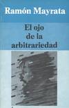 EL OJO DE LA ARBITRARIEDAD