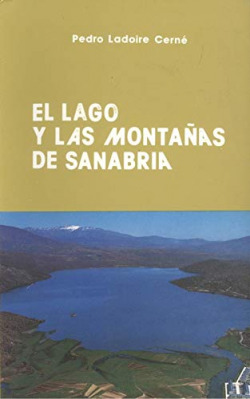 EL LAGO Y LAS MONTAÑAS DE SANABRIA