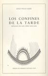 Los confines de la tarde