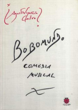 BOBOMUNDO. COMEDIA MUSICAL.