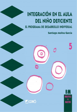 INTEGRACION EN EL AULA DEL NIÑO DEFICIENTE.
