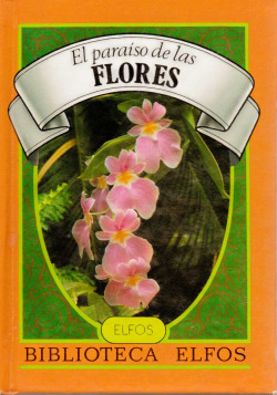 BIBLIOTECA ELFOS, EL PARAISO DE LAS FLORES