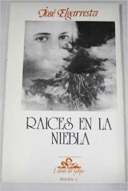 RAÍCES EN LA NIEBLA.(LIBROS DEL GOLPE)