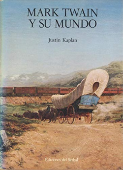 MARK TWAIN Y SU MUNDO
