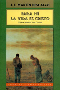 Para mí, la vida es Cristo