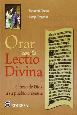ORAR CON LA LECTIO DIVINA-EL BESO DE DIOS A SU PUEBLO CREYE