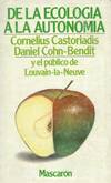 DE LA ECOLOGIA A LA AUTONOMIA