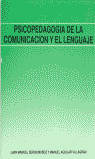 PSICOPEDAGOGIA DE LA COMUNICACION Y EL LENGUAJE