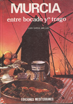 MURCIA ENTRE BOCADO Y TRAGO