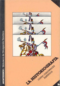 LA HISTORIOGRAFIA COMO CONCIENCIA HISTORICA