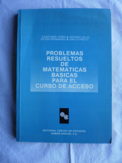 PROBLEMAS RESUELTOS DE MATEMATICAS BASICAS PARA EL CURSO DE