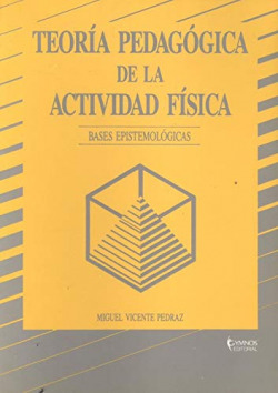 TEORíA PEDAGóGICA DE LA ACTIVIDAD FíSICA