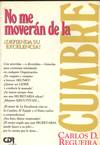 NO ME MOVERAN DE LA CUMBRE