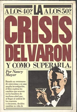 CRISIS DE LOS 40 EN EL VARON, LA