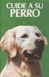 CUIDE A SU PERRO