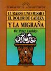 CURARSE UNO MISMO EL DOLOR DE CABEZA Y LA MIGRAÑA
