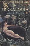 TERRALOGIA. (ECOLOGIA MAGICA)