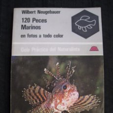 120 PECES MARINOS.GUÍA PRÁCTICA DEL NATURALISTA