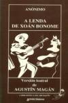 A lenda xoan bonome