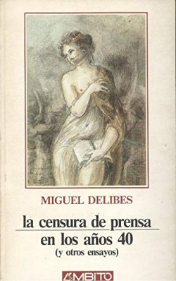 LA CENSURA EN LOS AÑOS CUARENTA