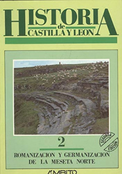 ROMANIZACION Y GERMANIZACION DE LA MESETA NORTE
