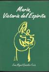 MARIA, VICTORIA DEL ESPIRITU