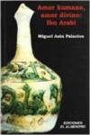 Amor Humano, Amor Divino: Ibn Arabi