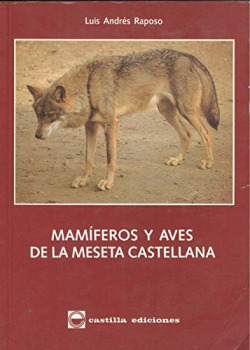 MAMIFEROS Y AVES DE LA MESETA CASTELLANA