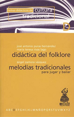 DIDACTICA DEL FOLKLORE. MELODIAS TRADICIONALES