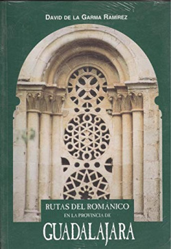 RUTAS DEL ROMANICO EN LA PROVINCIA DE GUADALAJARA