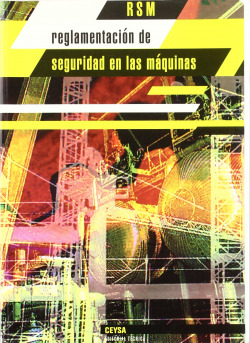 REGLAMENTACION DE SEGURIDAD EN LAS MAQUINAS