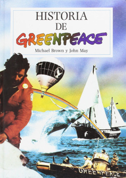 LA HISTORIA DE GREENPEACE