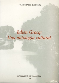 Julien Gracq: Una Mitologia Cultural