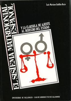 Sistema Matrimonial Español Y La Cláusula De Ajuste Al Derecho Del Estado, El