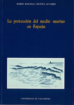 Protección Del Medio Marino En España, La