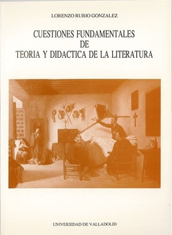 Cuestiones Fundamentales De Teoría Y Didáctica De La Literatura