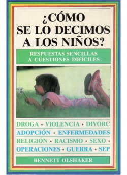CóMO SE LO DECIMOS A LOS NIñOS?