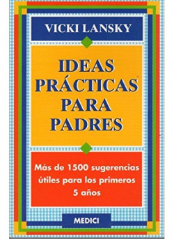 IDEAS PRáCTICAS PARA PADRES