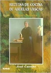 Recetas de cocina de abuelas vascas (Araba/Nafarroa)