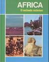 AFRICA. (EL CONTINENTE MISTERIOSO)