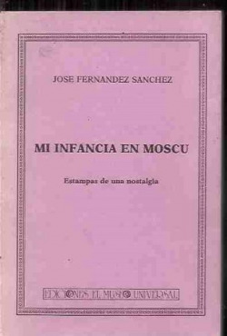 MI INFANCIA EN MOSCU
