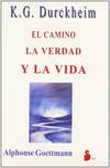 Camino la verdad y la vida, el