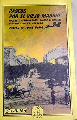 Paseos por el viejo Madrid
