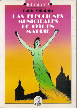 LAS ELECCIONES MUNICIPALES DE 1931 EN MADRID