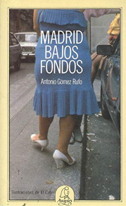 MADRID BAJOS FONDOS