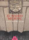 MADRID MEDIEVAL, EL