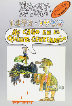 ME CAGO EN EL QUINTO CENTENARIO