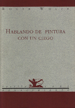 HABLANDO DE PINTURA CON UN CIEG