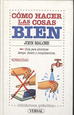 COMO HACER LAS COSAS BIEN